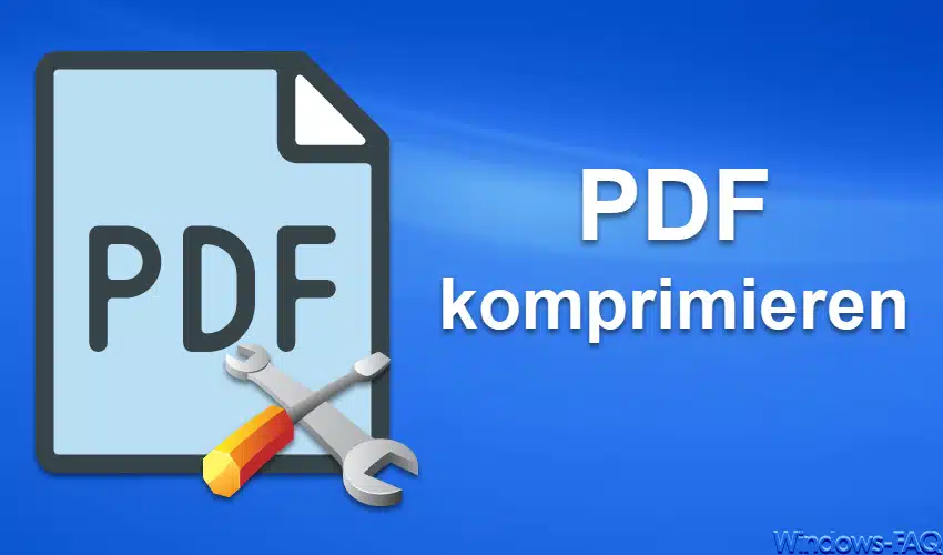 PDF komprimieren
