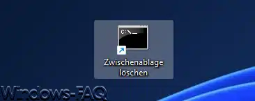 Desktop Verknüpfung Zwischenablage löschen