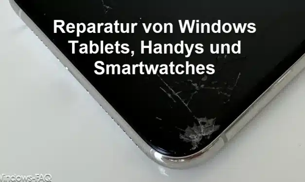 Reparatur von Windows Tablets, Handys und Smartwatches