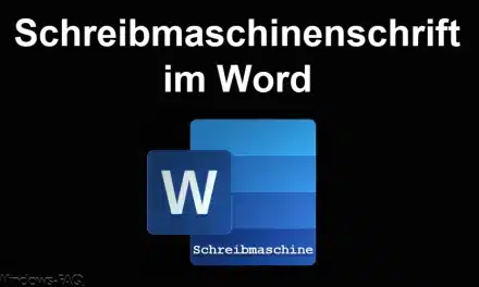Schreibmaschinenschrift im Word