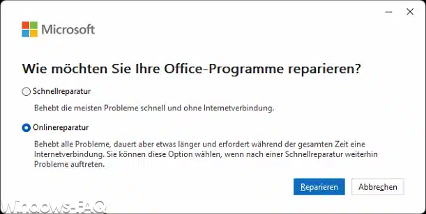 Wie möchten Sie Ihre Office Programme reparieren