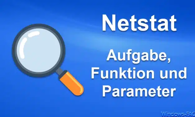 Netstat – Aufgabe, Funktion und Parameter