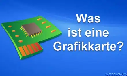 Was ist eine Grafikkarte?