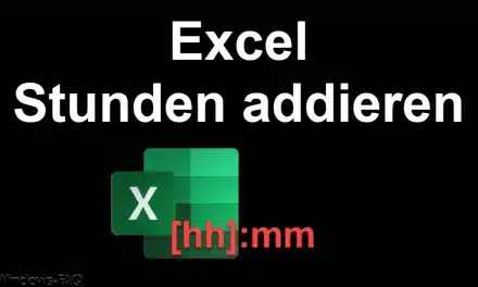 Excel Stunden addieren
