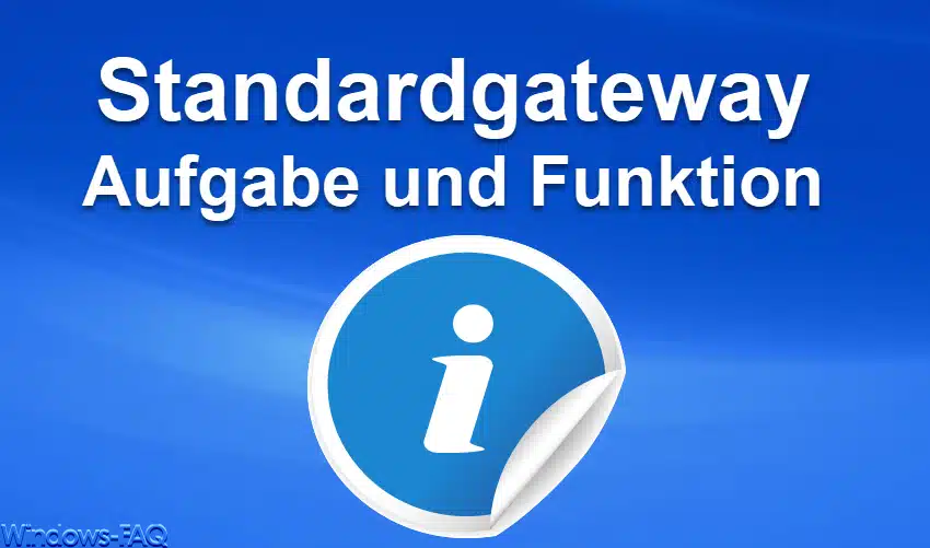 Standardgateway – Aufgabe und Funktion
