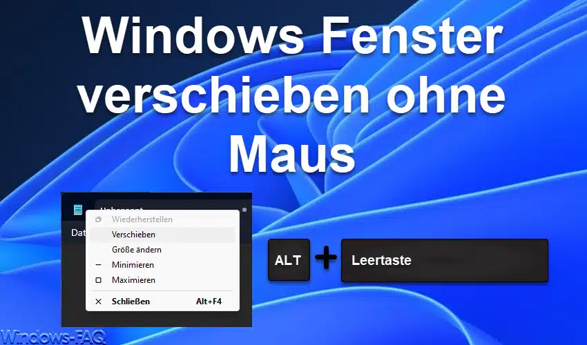 Windows Fenster verschieben ohne Maus