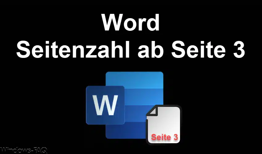 Word Seitenzahl ab Seite 3