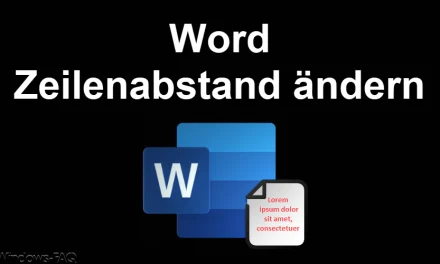 Word Zeilenabstand ändern
