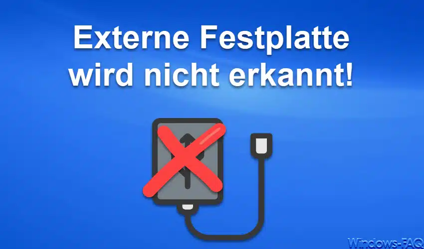 Externe Festplatte wird nicht erkannt: So beheben Sie das Problem unter Windows