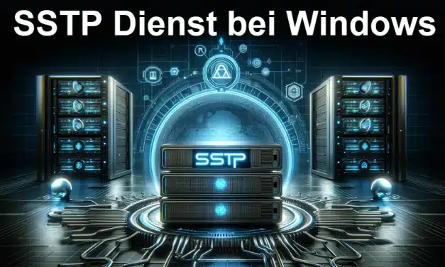 SSTP Dienst bei Windows: Alles, was Sie wissen müssen