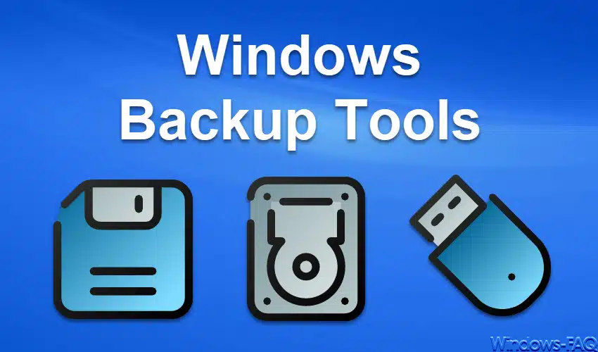 Windows Backup Tools