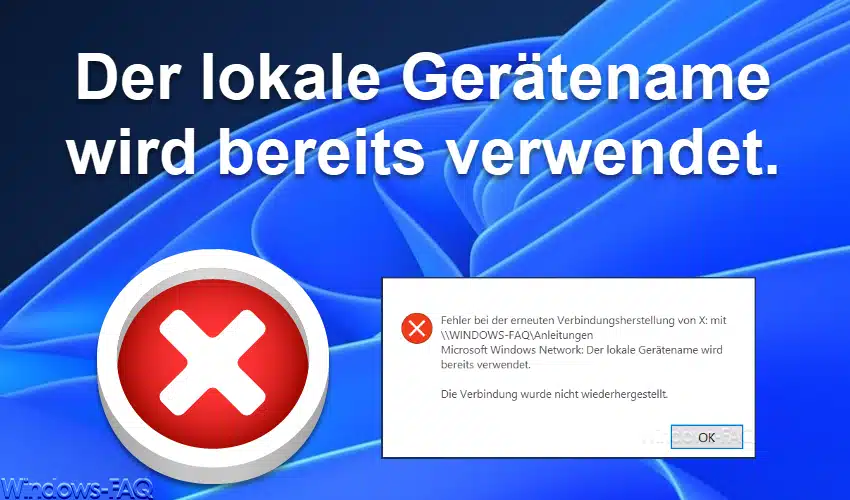 Der lokale Gerätename wird bereits verwendet
