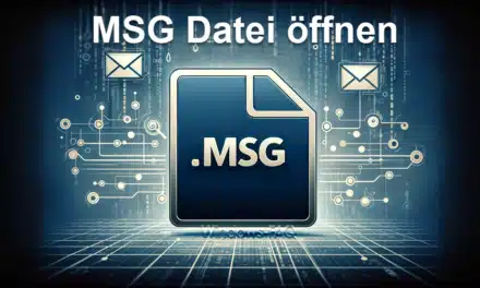 MSG Datei öffnen – Welches Tool ist das beste?