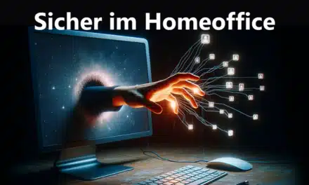 Sicher im Homeoffice: Darum ist eine geschützte Verbindung sinnvoll