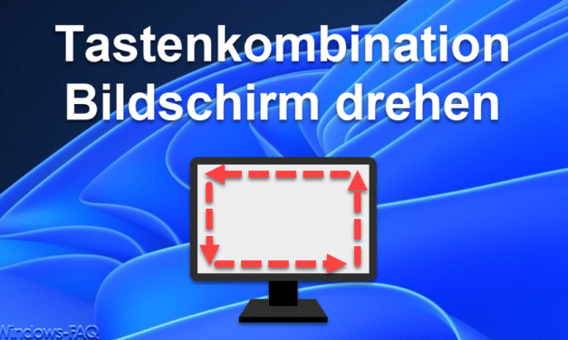 Tastenkombination Bildschirm drehen