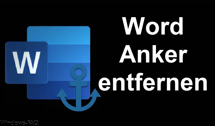 Word Anker entfernen
