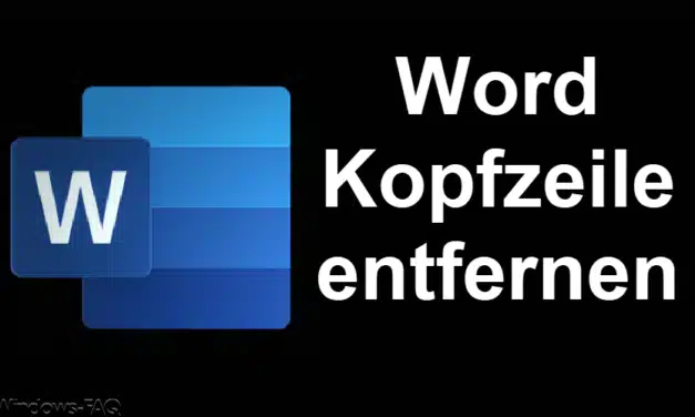 Word Kopfzeile entfernen – So geht´s