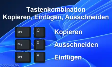 Tastenkombination Kopieren, Einfügen, Ausschneiden