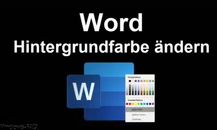 Word Hintergrundfarbe ändern