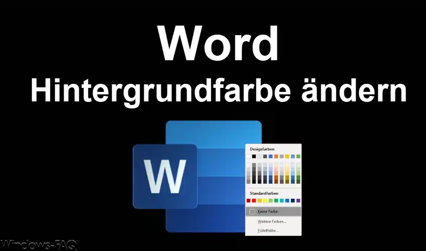 Word Hintergrundfarbe ändern