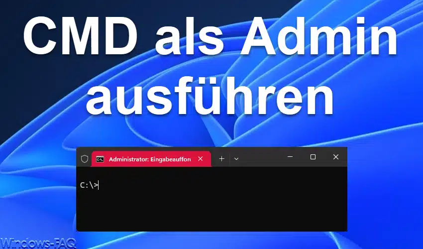 CMD als Admin ausführen