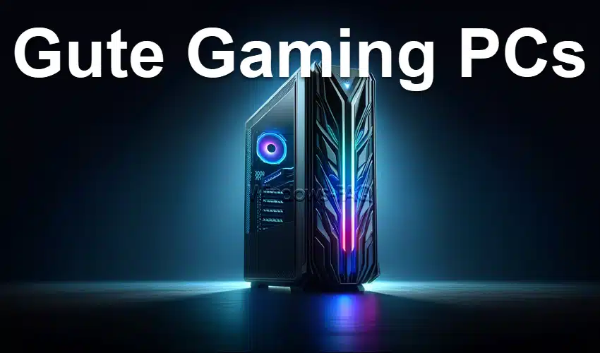 Gute Gaming PCs