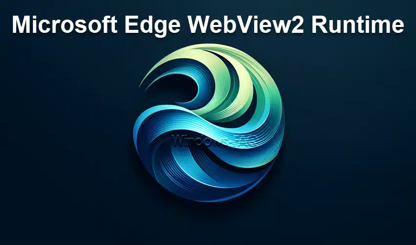 Microsoft Edge WebView2 Runtime