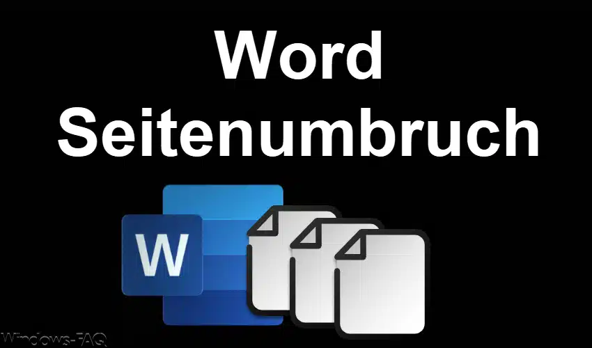 Seitenumbruch Word