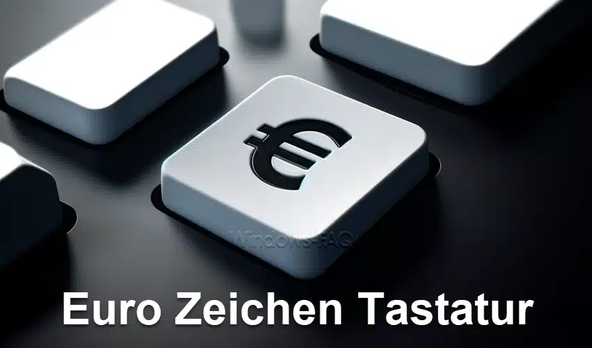 Euro Zeichen Tastatur