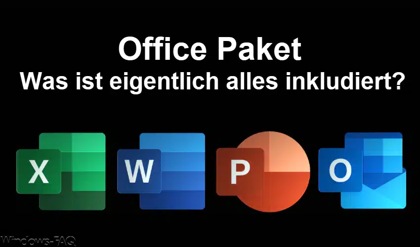 Office Paket: Was ist eigentlich alles inkludiert?