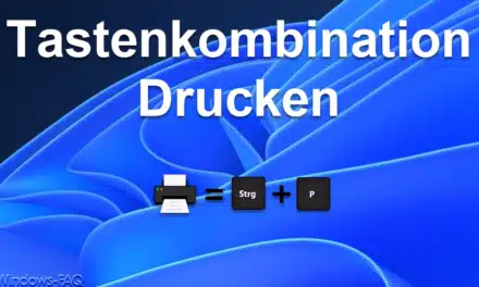 Tastenkombination Drucken – Bei Windows und Mac