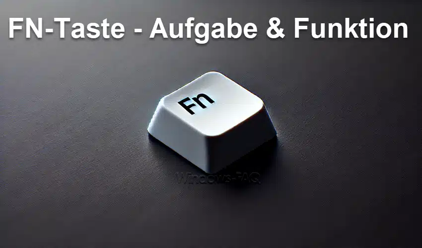 FN-Taste: Ein kleines Multitalent auf der Tastatur