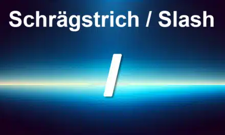 Schrägstrich / Slash