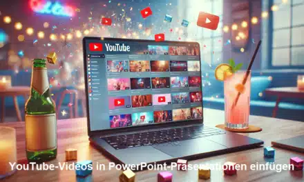 YouTube-Videos in PowerPoint-Präsentationen einfügen: Schritt-für-Schritt-Anleitung
